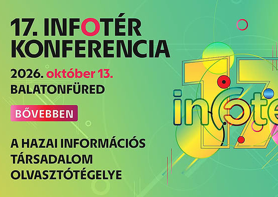 17. Infotér konferencia A hazai információs társadalom olvasztótégelye